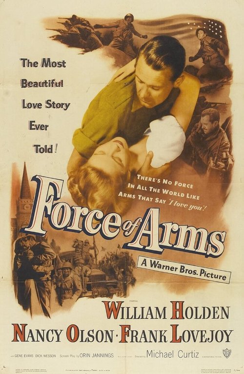 Смотреть фильм Сила оружия / Force of Arms (1951) онлайн в хорошем качестве SATRip