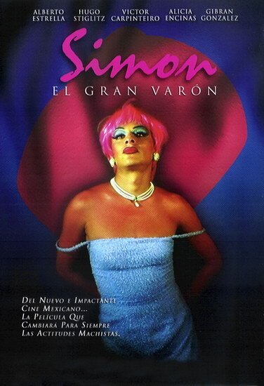 Смотреть фильм Симон. Настоящий мужчина / Simon, el gran varón (2002) онлайн в хорошем качестве HDRip
