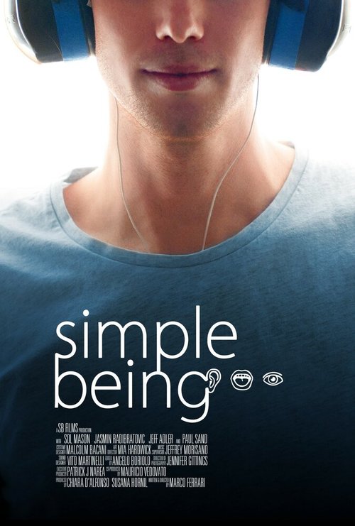 Смотреть фильм Simple Being (2014) онлайн в хорошем качестве HDRip