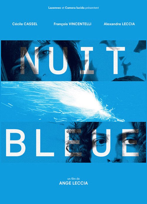 Смотреть фильм Синяя ночь / Nuit bleue (2010) онлайн в хорошем качестве HDRip
