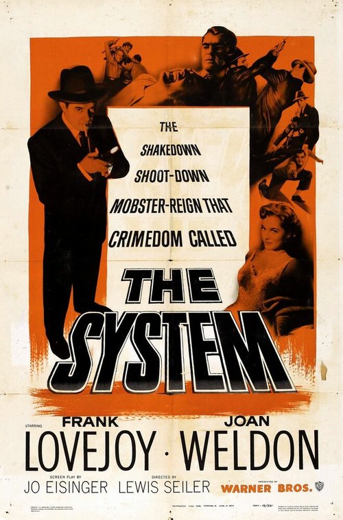 Смотреть фильм Система / The System (1953) онлайн в хорошем качестве SATRip