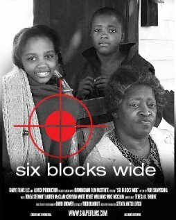 Смотреть фильм Six Blocks Wide (2008) онлайн 