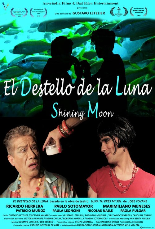 Сияющая луна / El Destello de la Luna