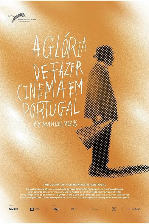 Смотреть фильм Слава португальского кино / A Glória de Fazer Cinema em Portugal (2015) онлайн 
