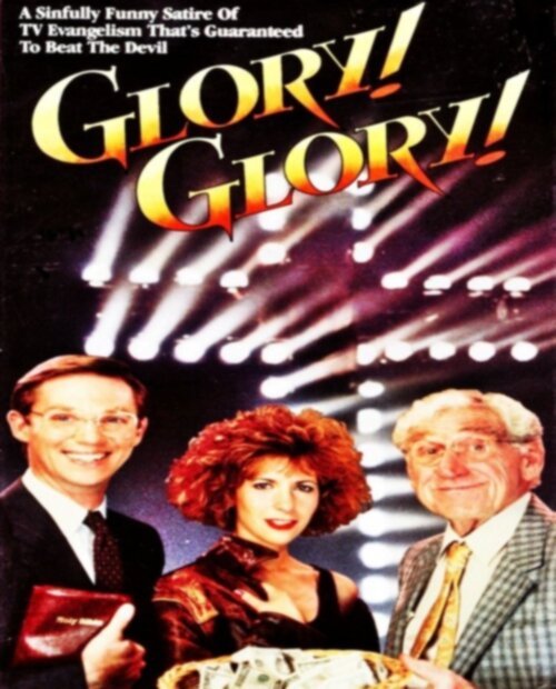 Смотреть фильм Слава! Слава! / Glory! Glory! (1989) онлайн в хорошем качестве SATRip
