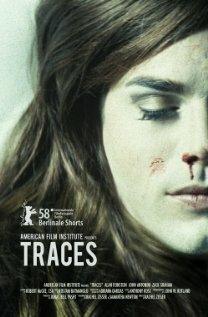 Смотреть фильм Следы / Traces (2008) онлайн 