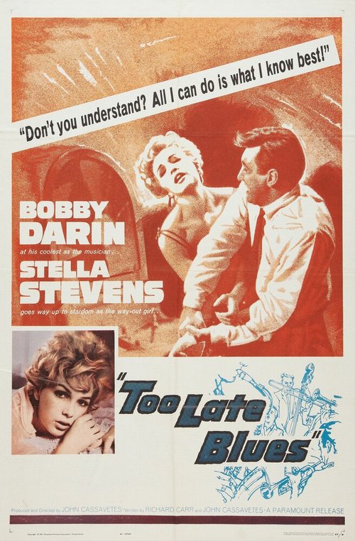 Смотреть фильм Слишком поздний блюз / Too Late Blues (1961) онлайн в хорошем качестве SATRip