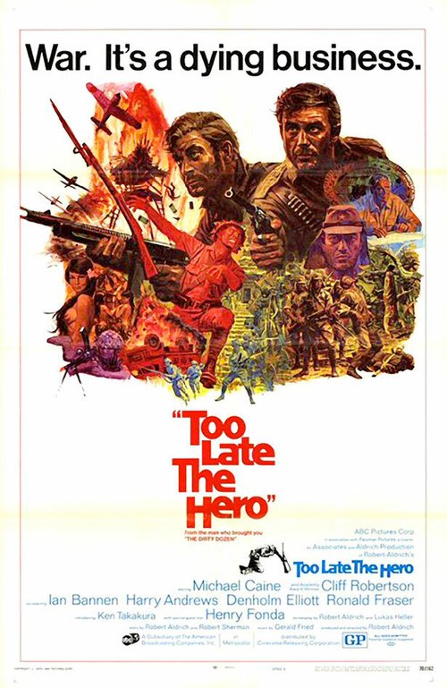 Смотреть фильм Слишком поздно, герой / Too Late the Hero (1970) онлайн в хорошем качестве SATRip
