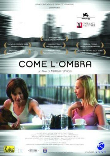 Смотреть фильм Словно тень / Come l'ombra (2006) онлайн в хорошем качестве HDRip