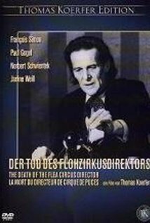 Смотреть фильм Смерть директора блошиного цирка / Der Tod des Flohzirkusdirektors (1973) онлайн в хорошем качестве SATRip