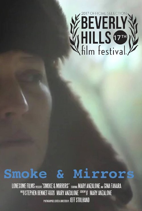 Смотреть фильм Smoke and Mirrors (2017) онлайн 