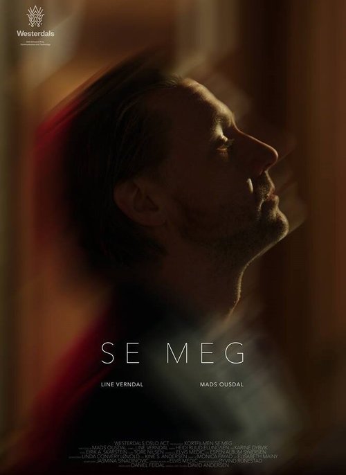 Смотреть фильм Смотри на меня / Se Meg (2015) онлайн в хорошем качестве HDRip
