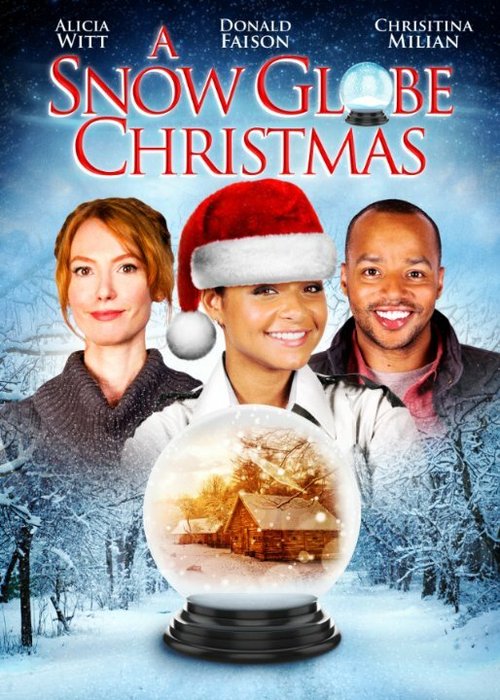 Смотреть фильм Снежный шар / A Snow Globe Christmas (2013) онлайн в хорошем качестве HDRip