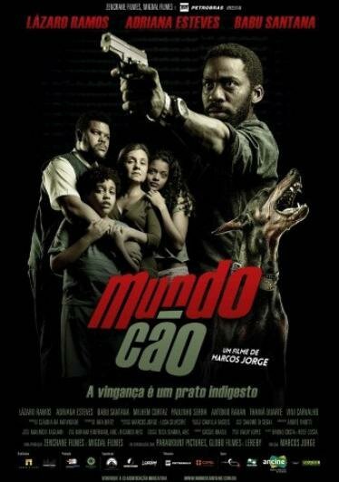 Смотреть фильм Собачий мир / Mundo Cão (2016) онлайн в хорошем качестве CAMRip