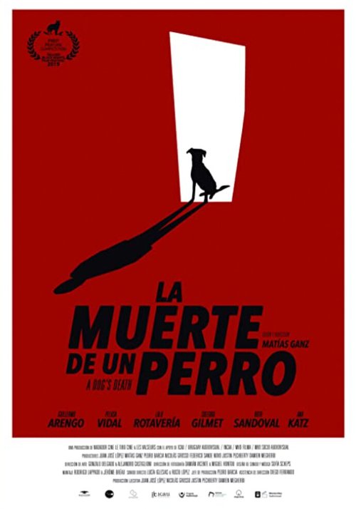 Смотреть фильм Собачья смерть / La muerte de un perro (2019) онлайн в хорошем качестве HDRip