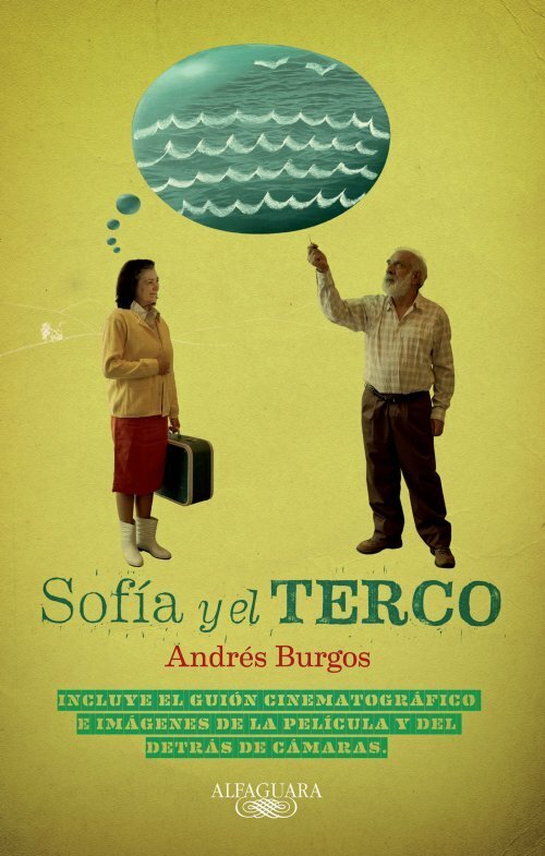 Смотреть фильм Sofía y el Terco (2012) онлайн в хорошем качестве HDRip