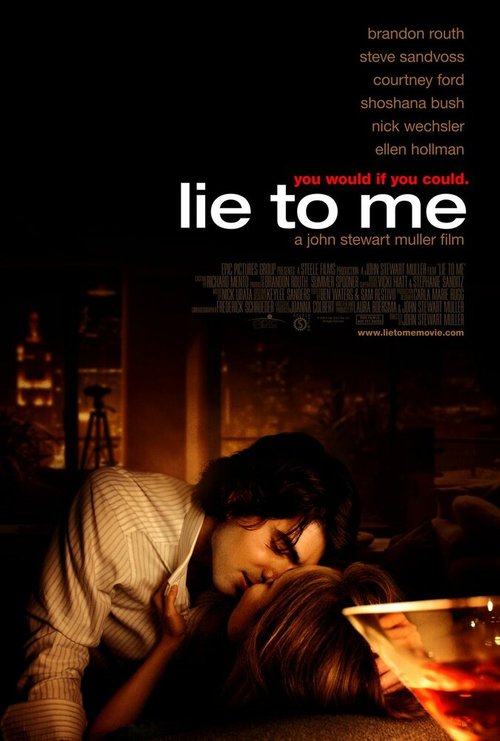 Смотреть фильм Солги мне / Lie to Me (2008) онлайн в хорошем качестве HDRip