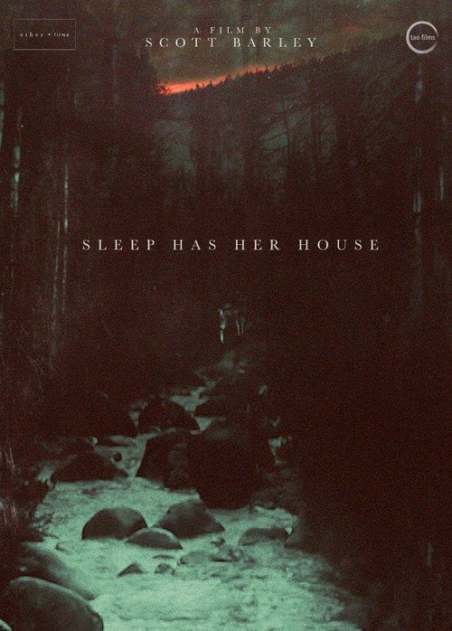 Смотреть фильм Сон объял ее дом / Sleep Has Her House (2017) онлайн в хорошем качестве HDRip