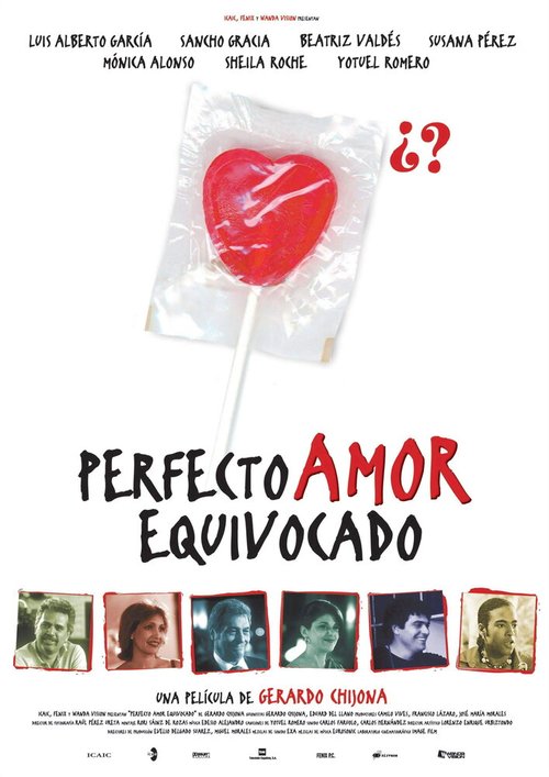 Смотреть фильм Совершенная неправильная любовь / Perfecto amor equivocado (2004) онлайн в хорошем качестве HDRip