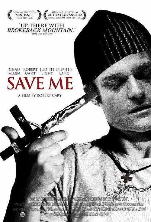 Смотреть фильм Спаси меня / Save Me (2007) онлайн в хорошем качестве HDRip
