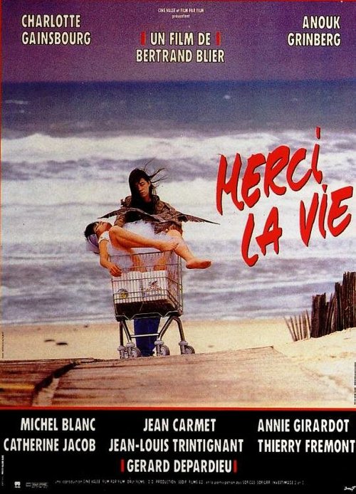 Смотреть фильм Спасибо, жизнь / Merci la vie (1990) онлайн в хорошем качестве HDRip