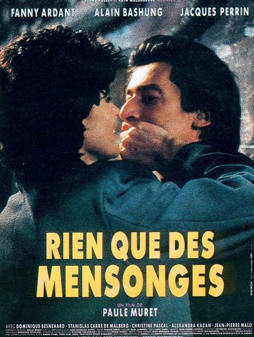 Смотреть фильм Сплошной обман / Rien que des mensonges (1991) онлайн в хорошем качестве HDRip