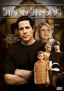 Смотреть фильм Stand Strong (2011) онлайн в хорошем качестве HDRip