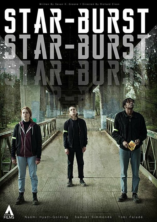 Смотреть фильм Star-Burst (2017) онлайн 
