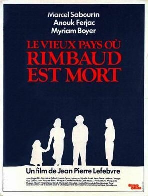 Смотреть фильм Старая страна, где умер Рембо / Le vieux pays où Rimbaud est mort (1977) онлайн в хорошем качестве SATRip
