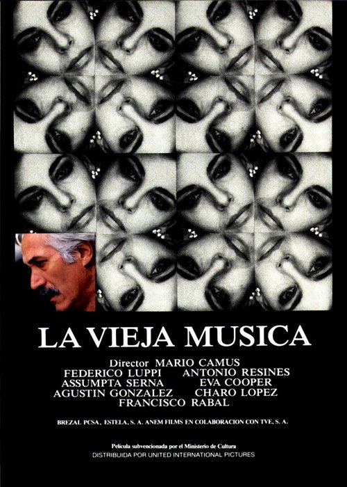 Смотреть фильм Старинная музыка / La vieja música (1985) онлайн в хорошем качестве SATRip