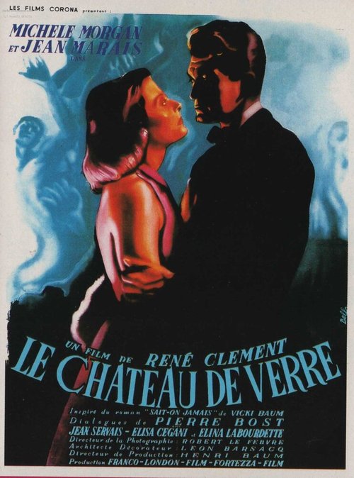 Смотреть фильм Стеклянный замок / Le château de verre (1950) онлайн в хорошем качестве SATRip