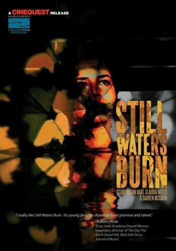 Смотреть фильм Still Waters Burn (2008) онлайн в хорошем качестве HDRip