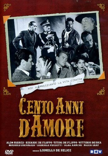 Смотреть фильм Сто лет любви / Cento anni d'amore (1954) онлайн в хорошем качестве SATRip