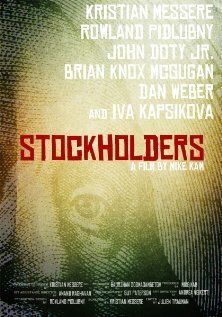 Смотреть фильм Stockholders (2013) онлайн в хорошем качестве HDRip