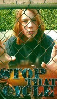 Смотреть фильм Stop That Cycle (2004) онлайн 