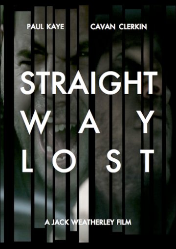 Смотреть фильм Straight Way Lost (2010) онлайн 