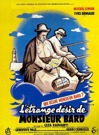 Смотреть фильм Странное желание господина Бара / L'étrange désir de Monsieur Bard (1954) онлайн в хорошем качестве SATRip