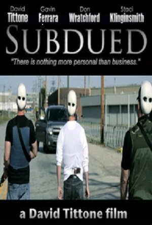 Смотреть фильм Subdued (2014) онлайн в хорошем качестве HDRip