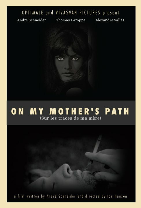Смотреть фильм Sur les traces de ma mère (2016) онлайн в хорошем качестве CAMRip