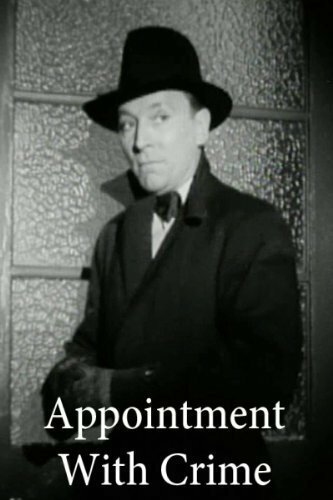 Смотреть фильм Свидание с преступлением / Appointment with Crime (1946) онлайн в хорошем качестве SATRip