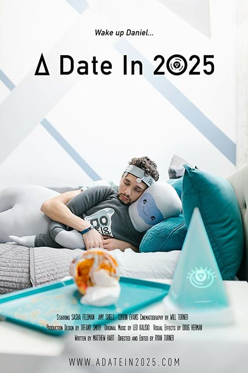 Смотреть фильм Свидание в 2025 / A Date in 2025 (2017) онлайн 