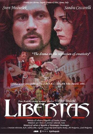 Смотреть фильм Свобода / Libertas (2006) онлайн в хорошем качестве HDRip