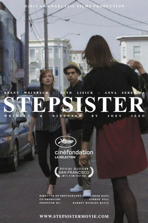 Смотреть фильм Сводная сестра / Stepsister (2013) онлайн 