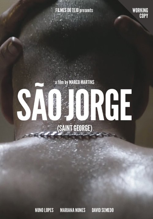 Смотреть фильм Святой Георгий / São Jorge (2016) онлайн в хорошем качестве CAMRip