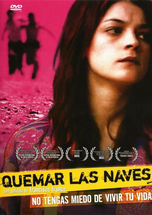 Смотреть фильм Сжигая мосты / Quemar las naves (2007) онлайн в хорошем качестве HDRip