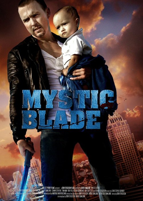 Смотреть фильм Таинственный клинок / Mystic Blade (2014) онлайн в хорошем качестве HDRip