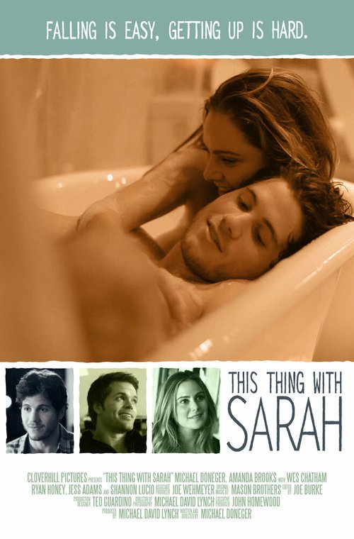 Смотреть фильм Такое дело с Сарой / This Thing with Sarah (2013) онлайн в хорошем качестве HDRip