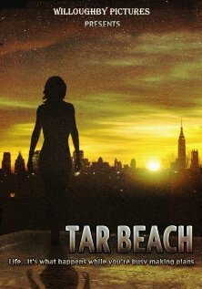 Смотреть фильм Tar Beach  онлайн 