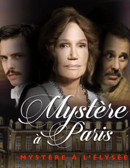 Смотреть фильм Тайна Елисейского дворца / Mystère à l'Élysée (2018) онлайн в хорошем качестве HDRip