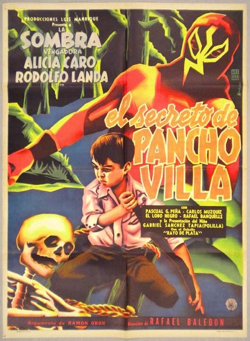 Смотреть фильм Тайна Панчо Вильи / El secreto de Pancho Villa (1957) онлайн в хорошем качестве SATRip